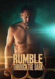 Rumble Through the Dark Türkçe Dublaj 720P