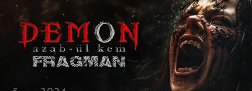 “Demon: Azab-ül Kem”den Fragman Yayınlandı!